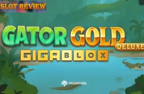 Gator Gold Deluxe Gigablox slot